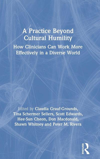 A Practice Beyond Cultural Humility