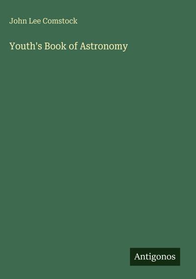 Youth’s Book of Astronomy