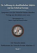 Die Auflösung des abendländischen Subjekts und das Schicksal Europas