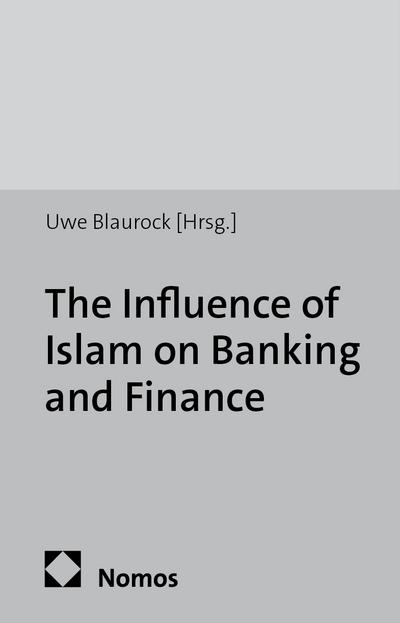 The Influence of Islam on Banking and Finance