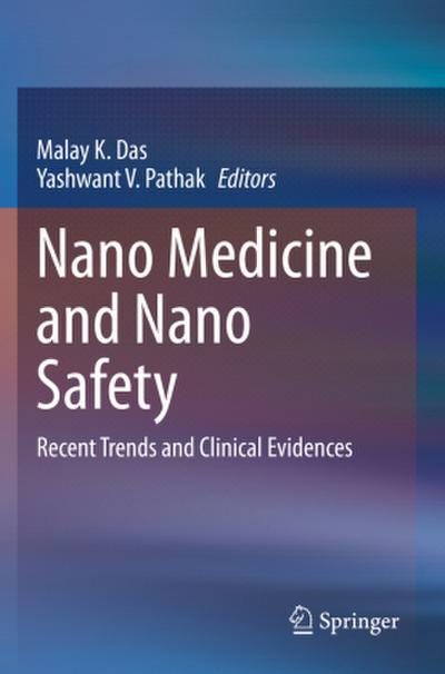 Nano Medicine and Nano Safety