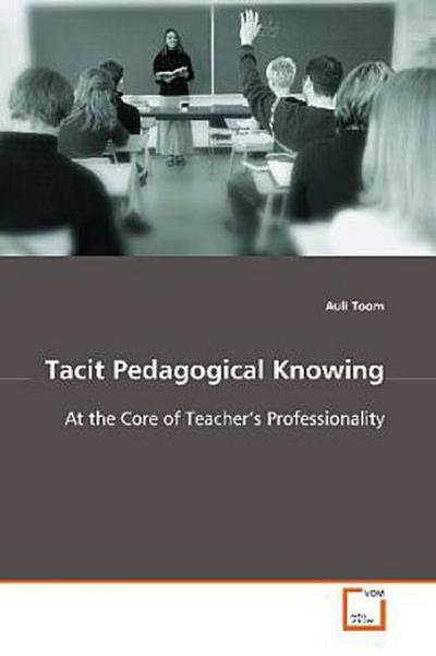 Tacit Pedagogical Knowing