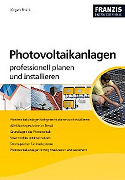 Photovoltaikanlagen professionell planen und installieren