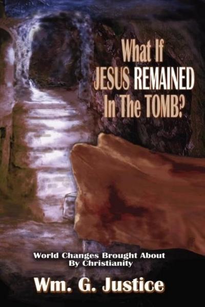 What if Jesus Remained in the Tomb?