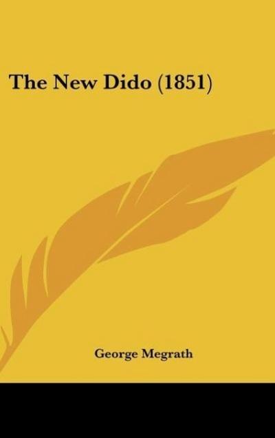The New Dido (1851) - George Megrath