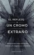 El reflejo de un cromo extraño