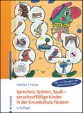 Sprechen, Spielen, Spaß - sprachauffällige Kinder in der Grundschule fördern