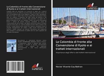 La Colombia di fronte alla Convenzione di Kyoto e ai trattati internazionali