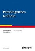 Pathologisches Grübeln