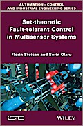 Set-theoretic Fault-tolerant Control in Multisensor Systems