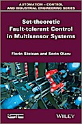 Set-theoretic Fault-tolerant Control in Multisensor Systems