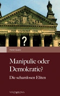 Manipulie Oder Demokratie? - Horst Quarz