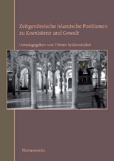 Zeitgenössische islamische Positionen zu Koexistenz und Gewalt