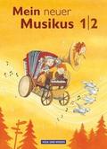 Mein neuer Musikus - Aktuelle Ausgabe - 1./2. Schuljahr