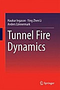 Tunnel Fire Dynamics