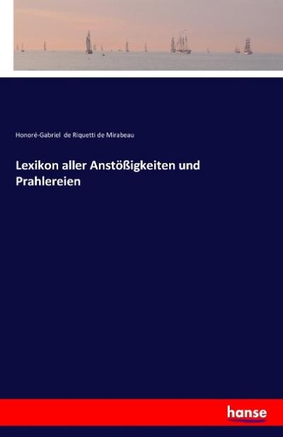 Lexikon aller Anstößigkeiten und Prahlereien