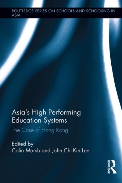 Asia’’s High Performing Education Systems