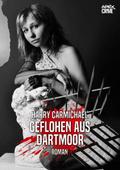 GEFLOHEN AUS DARTMOOR