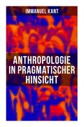 Anthropologie in pragmatischer Hinsicht