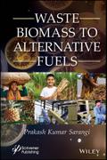 Waste Biomass to Alternative Fuels