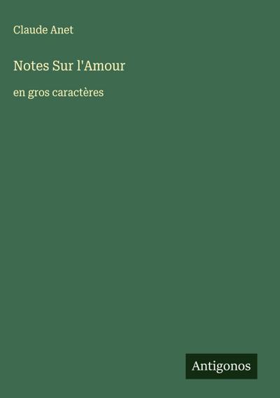 Notes Sur l’Amour