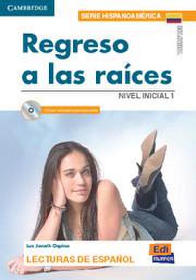 Regreso a Las Raíces (Colombia) Book + CD [With CD (Audio)] - Luz Janeth Ospina