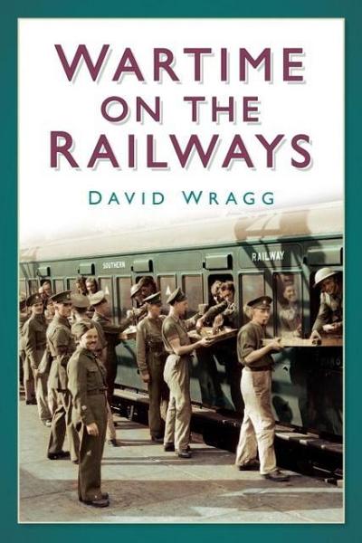 Wartime on the Railways