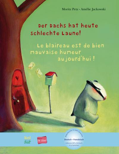 Der Dachs hat heute schlechte Laune! Kinderbuch Deutsch-Französisch