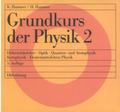 Grundkurs der Physik 2
