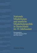 Nationale Minderheiten und staatliche Minderheitenpolitik in Deutschland im 19. Jahrhundert