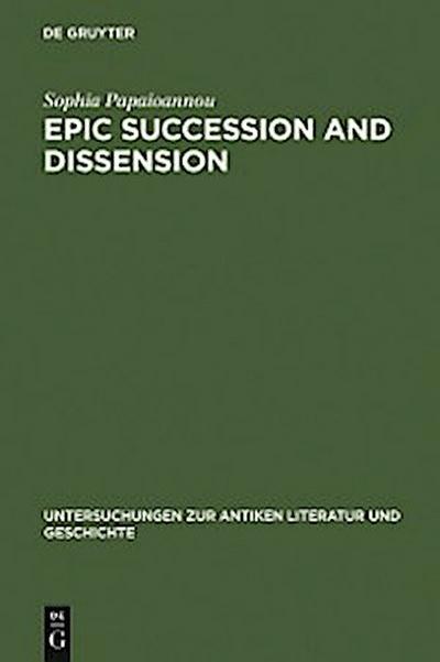 Epic Succession and Dissension