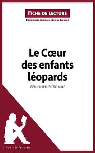Le Coeur des enfants léopards de Wilfried N’Sondé (Fiche de lecture)