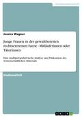 Junge Frauen in der gewaltbereiten rechtsextremen 
