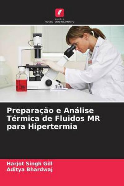 Preparação e Análise Térmica de Fluidos MR para Hipertermia