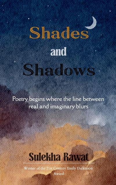 Shades and Shadows