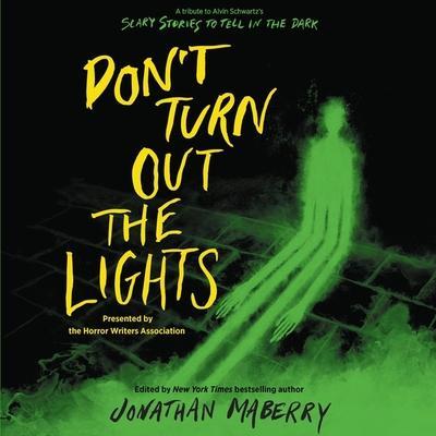 Don’t Turn Out the Lights Lib/E
