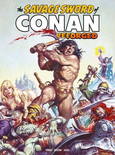 The Savage Sword of Conan: Reforged Vol.2