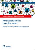 Ambivalenzen des Luxuskonsums