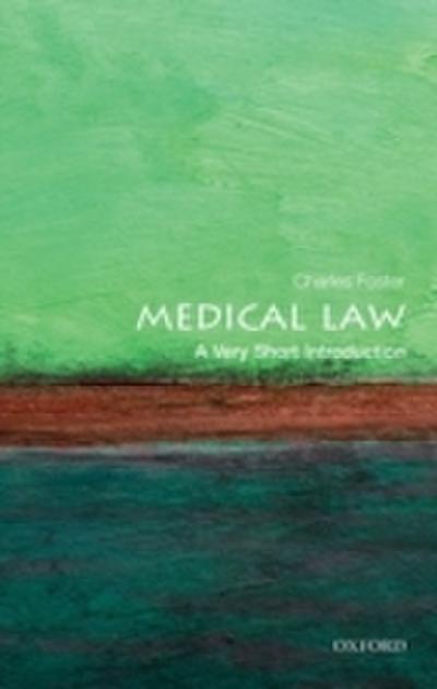 Medical Law: A Very Short Introduction