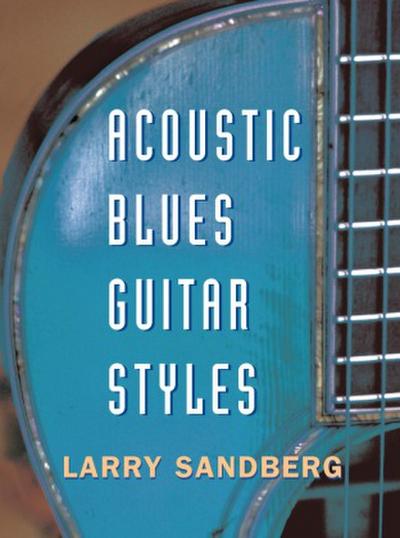 Acoustic Blues Guitar Styles 