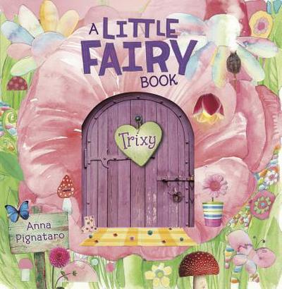 A Little Fairy Book: Trixy