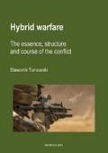 Hybrid warfare The essence, structure and course of the conflict