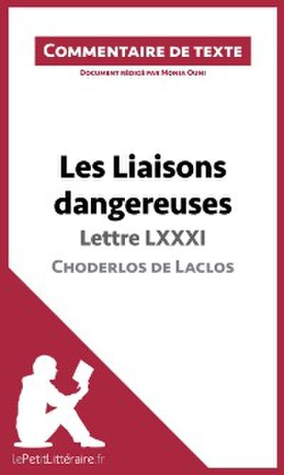 Les Liaisons dangereuses de Choderlos de Laclos - Lettre LXXXI
