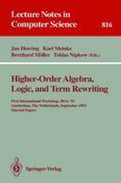Higher-Order Algebra, Logic, and Term Rewriting