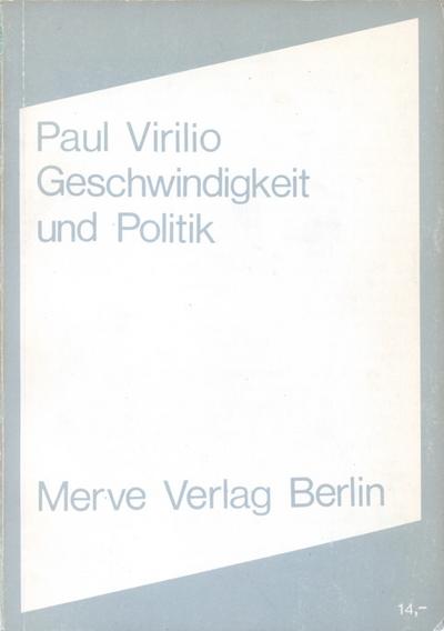 Virilio,Geschwindigkeit