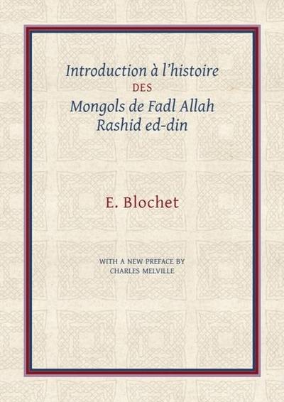 Introduction À l’Histoire Des Mongols de Fadl Allah Rashid Ed-Din