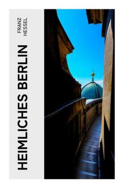 Heimliches Berlin