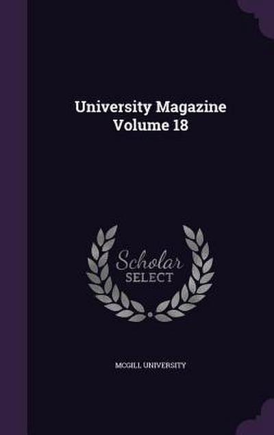University Magazine Volume 18