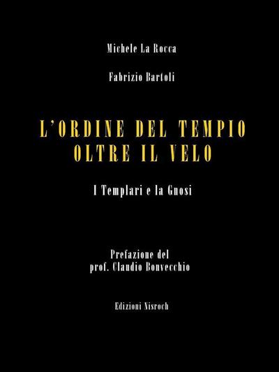 L’Ordine del Tempio oltre il velo