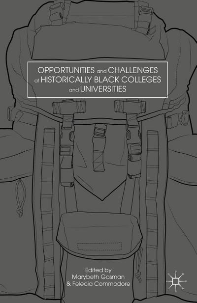 Opportunities and Challenges at Historically Black Colleges and Universities
